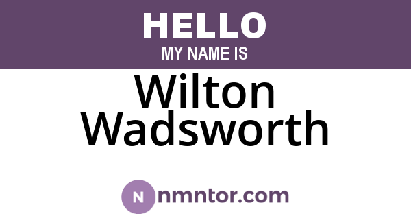 Wilton Wadsworth