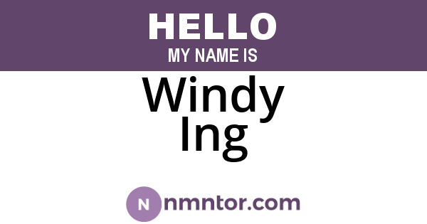 Windy Ing