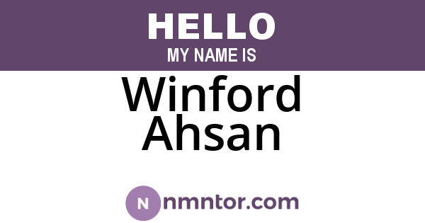 Winford Ahsan