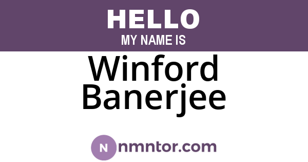 Winford Banerjee