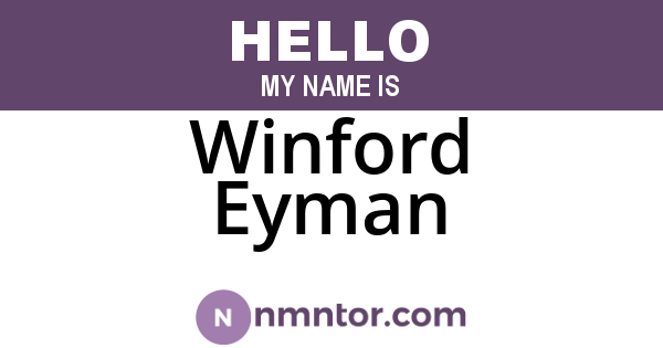 Winford Eyman