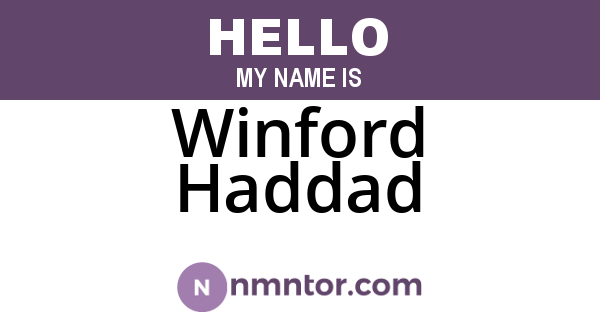 Winford Haddad