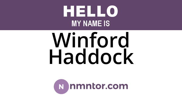 Winford Haddock