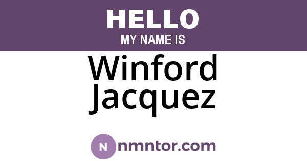 Winford Jacquez