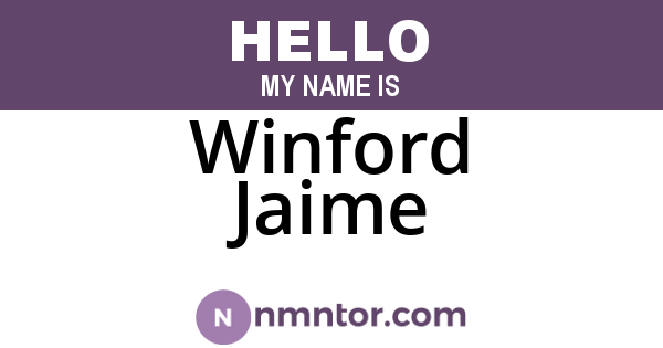 Winford Jaime
