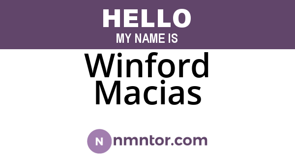 Winford Macias