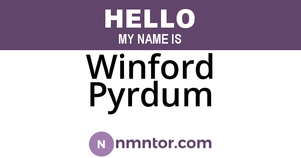 Winford Pyrdum