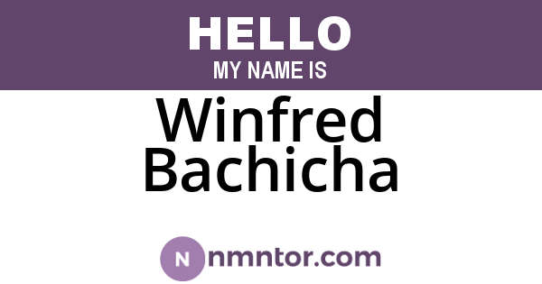 Winfred Bachicha