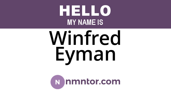 Winfred Eyman