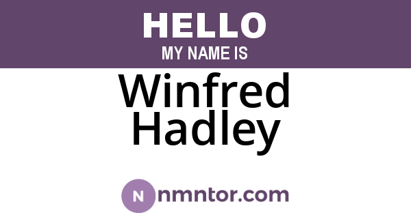 Winfred Hadley