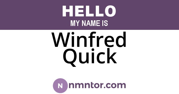 Winfred Quick