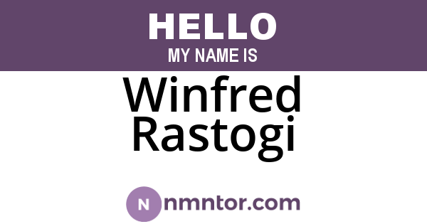 Winfred Rastogi