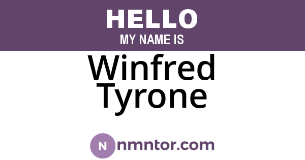 Winfred Tyrone