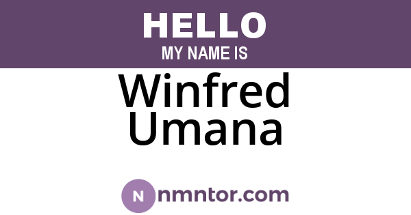 Winfred Umana