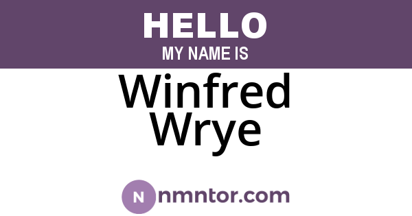 Winfred Wrye