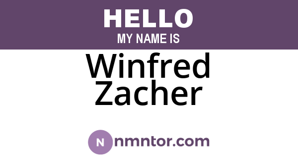 Winfred Zacher