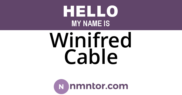 Winifred Cable