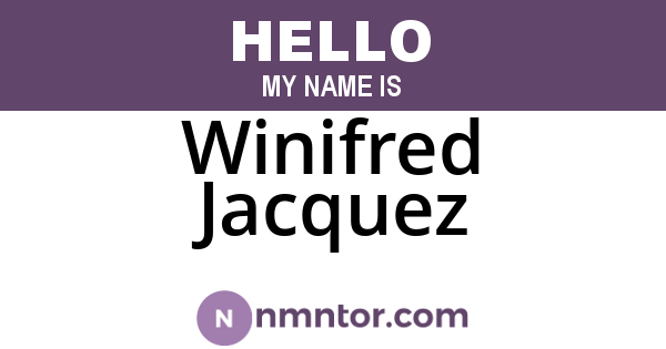 Winifred Jacquez