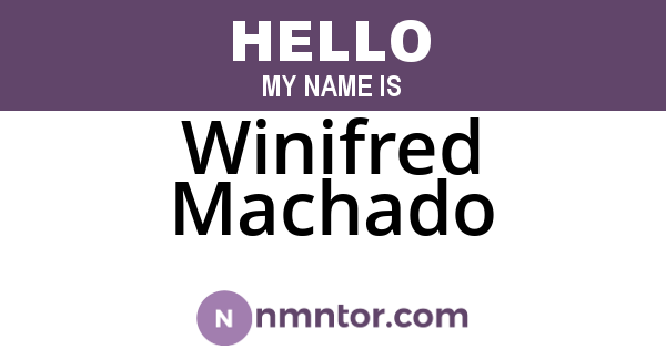 Winifred Machado