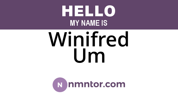 Winifred Um