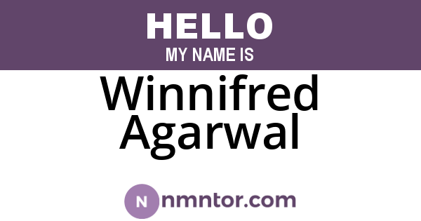 Winnifred Agarwal