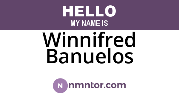 Winnifred Banuelos