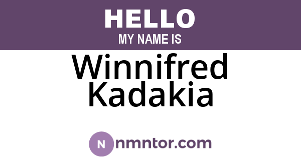 Winnifred Kadakia