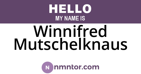 Winnifred Mutschelknaus
