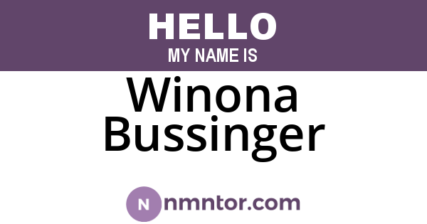 Winona Bussinger