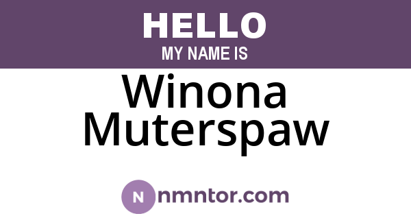 Winona Muterspaw