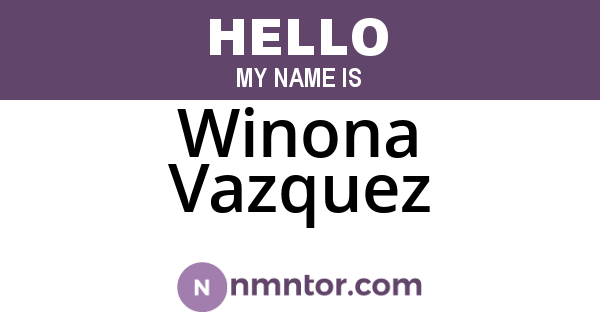 Winona Vazquez