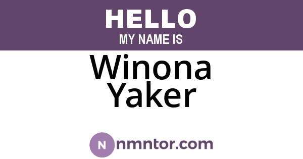 Winona Yaker