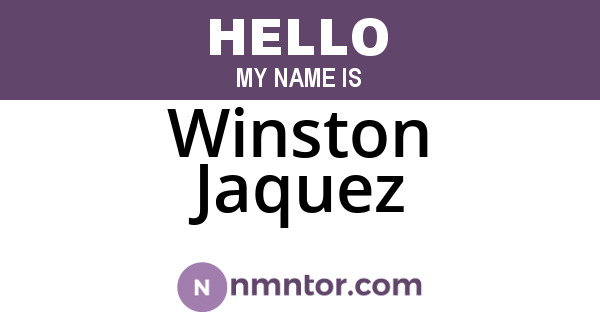 Winston Jaquez
