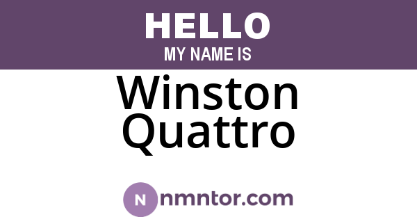 Winston Quattro