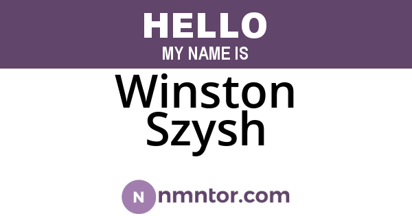 Winston Szysh