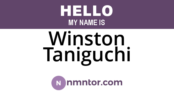 Winston Taniguchi