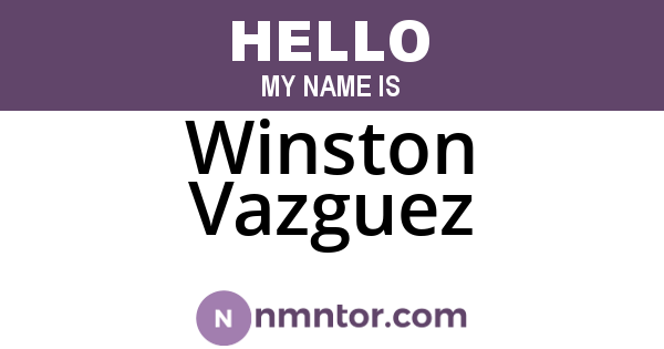 Winston Vazguez