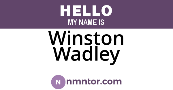 Winston Wadley
