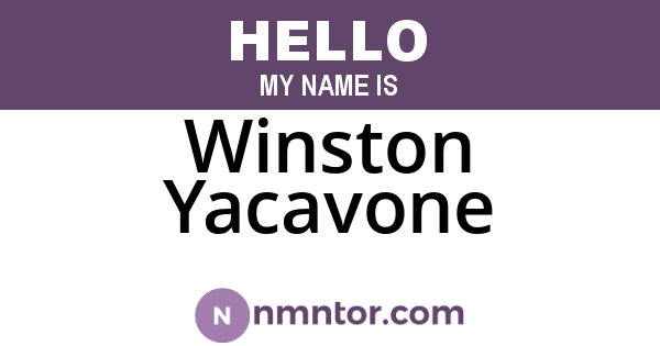 Winston Yacavone