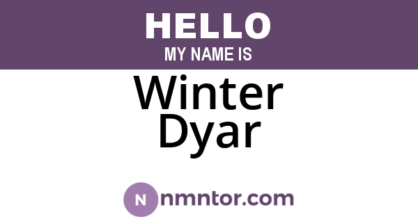 Winter Dyar