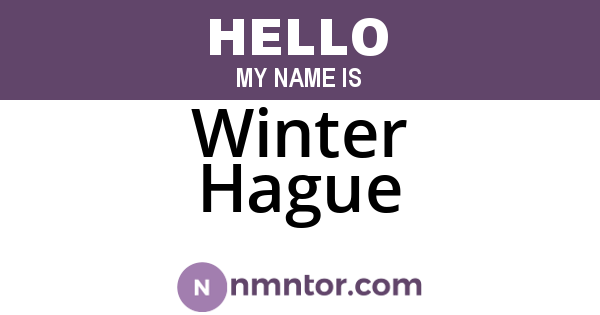 Winter Hague