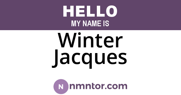 Winter Jacques