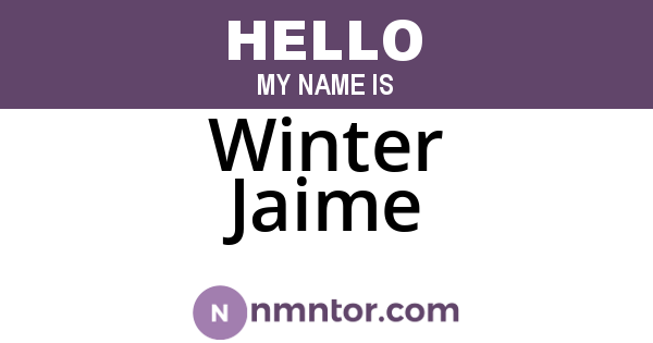 Winter Jaime