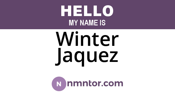 Winter Jaquez
