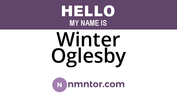 Winter Oglesby