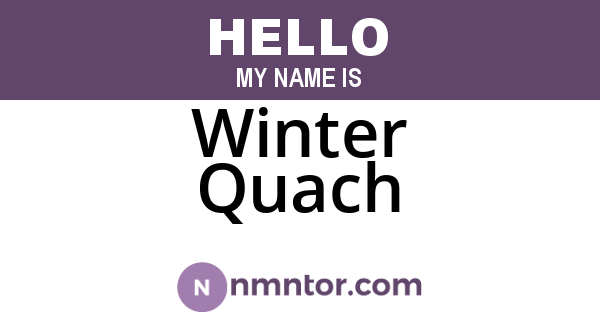 Winter Quach