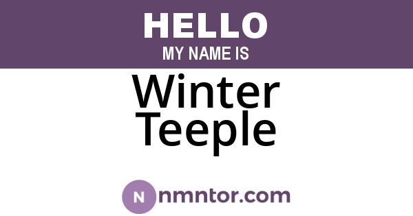 Winter Teeple