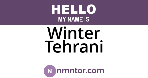 Winter Tehrani