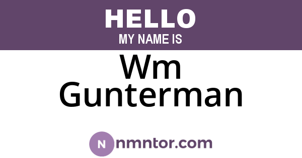 Wm Gunterman