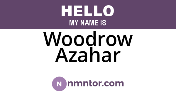 Woodrow Azahar